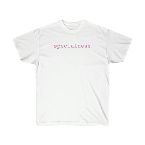 Specialness Tee