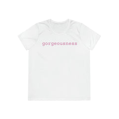 Gorgeousness Tee