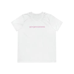 Ladies Gorgeousness Tee